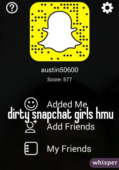 listen to music all the time, could use some new songs. . Dirty snapchat